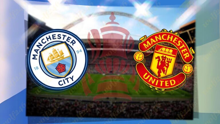 Manchester Derby វគ្គផ្ដាច់ព្រ័ត្រ FA Cup នឹងត្រូវធ្វើឡើងតាមពេលវេលាកំណត់ដូចមុនដដែល